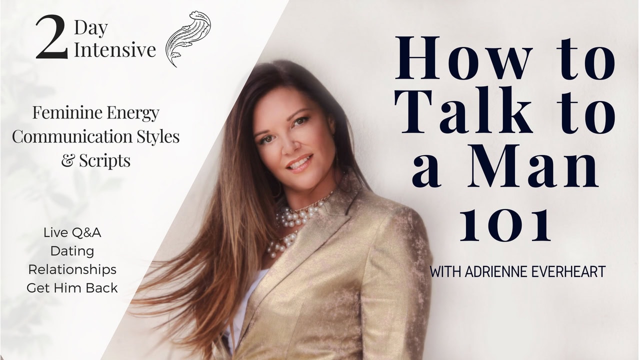 500 Ways to Talk to a Man - Adrienne Everheart Dating & Relationship Coach