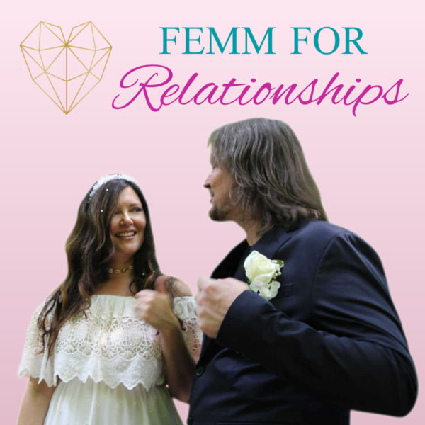 FEMM for Relationships